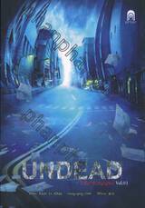 Undead ไวรัสคร่าวิญญาณ เล่ม 01