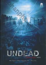 Undead ไวรัสคร่าวิญญาณ เล่ม 02