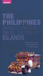 คู่มือนักเดินทางฟิลิปปินส์ THE PHILIPPINES - Dramatic Beauty, Unique Culture of Islands