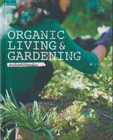 ORGANIC LIVING &amp; GARDENING สวนอินทรีย์ที่พอเพียง