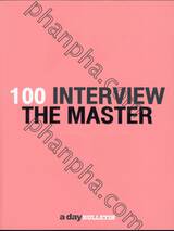 100 Interview : The Master