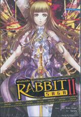 รหัสพันธุ์ลับ Rabbit Saga II เล่ม 03