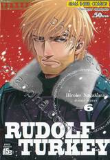 RUDOLF TURKEY เล่ม 06