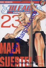 Bleach เทพมรณะ 23 - Mala Suerte!