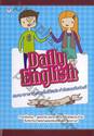 Daily English สนทนาภาษาอังกฤษในชีวิตประจำวันแบบทันท่วงที