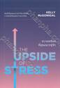 THE UPSIDE OF STRESS ความเครียดที่คุณอยากรู้จัก