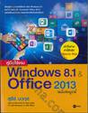 คู่มือใช้งาน Window 8.1 &amp; Office 2013 ฉบับสมบูรณ์