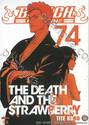 Bleach เทพมรณะ 74 - THE DEATH AND THE STRAWBERRY (เล่มจบ)