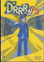 DRRR!! โลกบิดเบี้ยวที่อิเคะบุคุโระ เล่ม 03 (นิยาย)