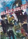BLACK BULLET [แบล็ค บุลเลท] เล่ม 01 เหล่าผู้มุ่งสู่พระเจ้า (นิยาย)