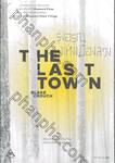 Wayward Pines Trilogy - 03 - THE LAST TOWN รุ่งอรุณแห่งเมืองหลวง