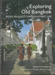 Exploring Old Bangkok Royal Palaces • Temples • Street Life