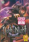 Dark Night จอมโจรแห่งรัตติกาล เล่ม 01 - 02 (จบ)