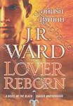 ชุดภราดรผู้พิทักษ์ เล่ม 10 - อดีตรักผู้พิทักษ์ : A Novel of the Black Dagger Brotherhood - Lover Reborn