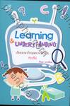 Learning &amp; Understanding เรียนภาษาอังกฤษจากเรื่องชวนสงสัย