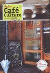 The New Café Culture เรื่องของคนรักกาแฟ