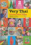 VERY THAI: EVERYDAY POPULAR CULTURE (2nd Edition - Expanded &amp; Fully updated)