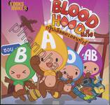 Blood Hood แก็งกรุ๊ปเลือดตะลอนทัวร์