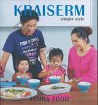 Kraiserm Simple Style : FAMILY Food (อาหารครอบครัว)
