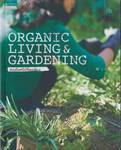 ORGANIC LIVING &amp; GARDENING สวนอินทรีย์ที่พอเพียง