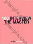100 Interview : The Master