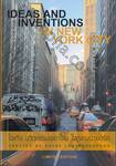 ไอเดีย นวัตกรรมเขย่าโลก ใจกลางนิวยอร์ก : Ideas and Inventions in New York City