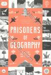 Prisoners of Geography : อ่านภูมิรัฐศาสตร์โลกจากอดีตสู่อนาคตผ่าน 10 แผนที่