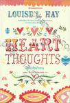 Heart Thoughts ให้หัวใจนำทาง