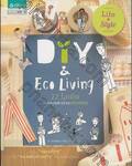 DIY & Eco Living 22 ไอเดียทำของแต่งบ้าน