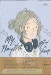 My Playlist มุนินฺ x Stamp