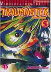 TRAUMASTER - เทรามาสเตอร์ ญาณมฤตยู เล่ม 05