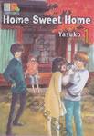 Home Sweet Home บ้านนี้มีรัก เล่ม 01 