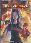 Tera at War (Legend Diary) เล่ม 01