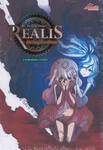 Realis ดับวิกฤติโลกปริศนา เล่ม 06 - ภาค Retaliation (เล่มต้น)