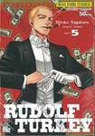 RUDOLF TURKEY เล่ม 05