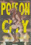 POISON CITY เล่ม 01