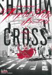 SHADOW CROSS เงาเราสองสอดประสาน เล่ม 01