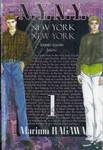 N.Y.N.Y. นิวยอร์ก นิวยอร์ก เล่ม 01 (สี่เล่มจบ)