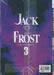 JACK FROST - แจ็ค ฟรอซท์ เล่ม 03